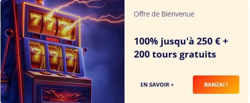 Bonus bienvenue Banzai Casino
