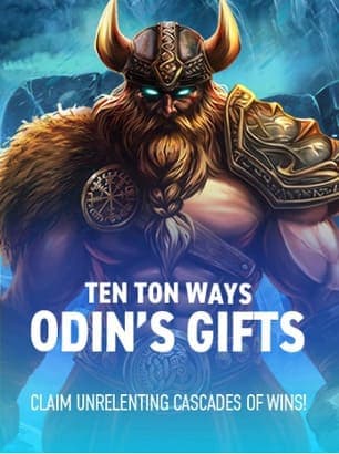 Ten Ton Ways Odin’s Gifts