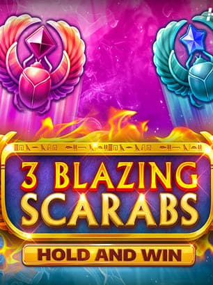 3 Blazing Scarabs Hold and Win