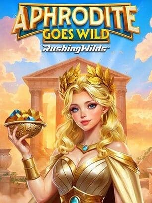Aphrodite Goes Wild RushingWild