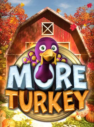 More Turkey