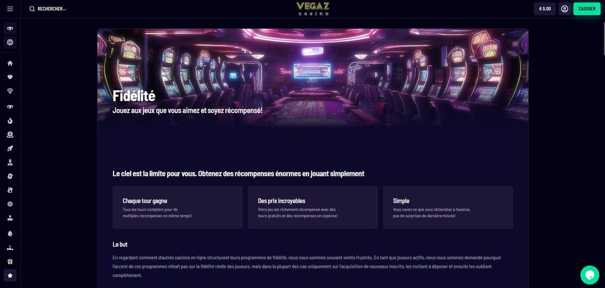 Fidélité Vegaz Casino