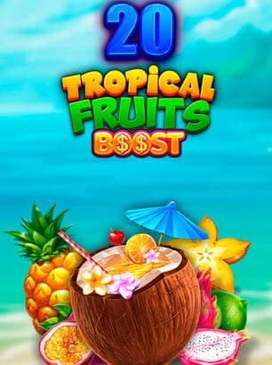 20 Tropical Fruits Boost