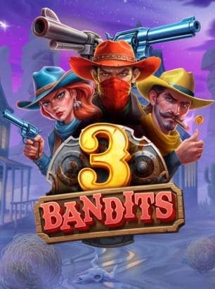 3 Bandits