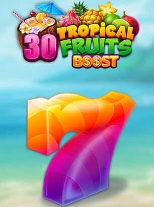 30 Tropical Fruits Boost