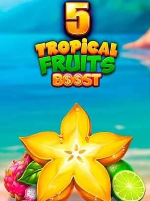 5 Tropical Fruits Boost