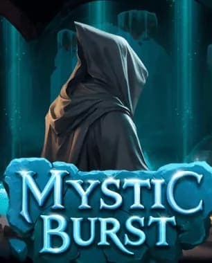 Mystic Burst