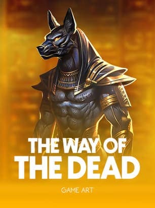 The Way Of The Dead