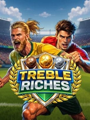 Treble Riches