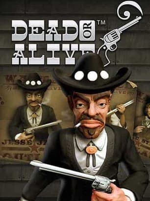 Dead or Alive