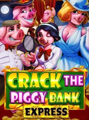 Crack the Piggy Bank Express Crack the Piggy Bank Express